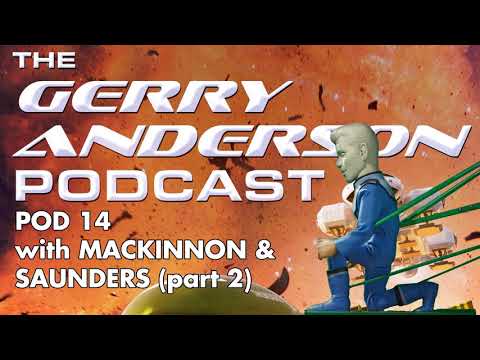 Pod 14: How Mackinnon and Saunders Create our Puppets PLUS Free Terrahawks