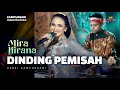 Mira Kirana Dinding Pemisah Kedhaton Musik Campursari Official Music Video