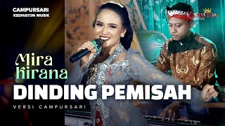 Download lagu Mira Kirana - Dinding Pemisah - Kedhaton Musik Campursari mp3