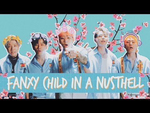 fanxy child in a nutshell