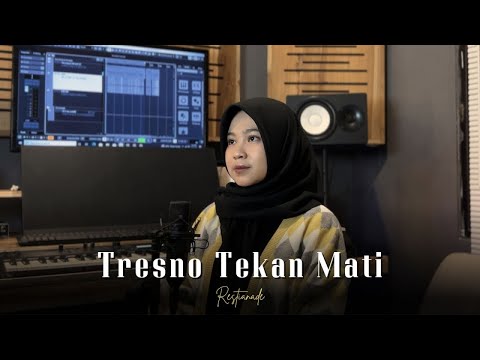 Restianade - Tresno Tekan Mati