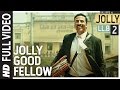 Jolly Good Fellow Full Video Song Jolly LLB 2 Akshay Kumar Huma Qureshi Meet Bros T Series