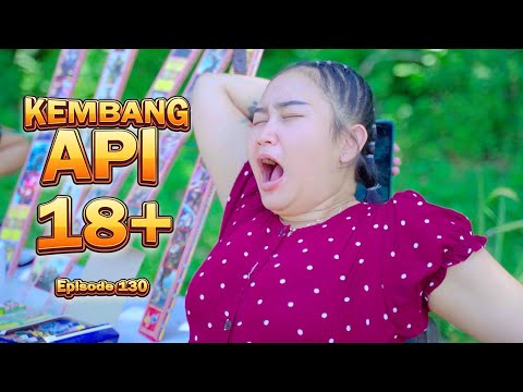 FIREWORKS 18+ || JAVANESE COMEDY EPS 130