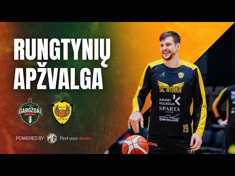 Rungtynių apžvalga Powered by MG Motor: Gargždų SC - Kazlų Rūdos „Ataka-Danilus“