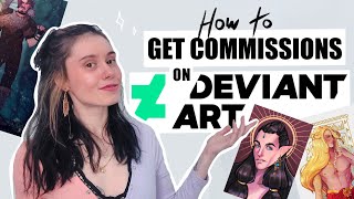 How to: get COMMISSIONS on DeviantArt ♡ Tutorial