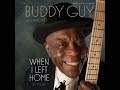 When I Left Home: My Story by Buddy Guy | Full Audiobook
