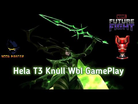 [MFF] Hela T3 Knull Wbl GamePlay With Ctp of Energy | Noobmaster | Marvel Future Fight