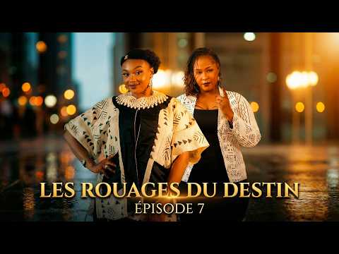 Série - Les Rouages du Destin - Episode 7 VOSTFR