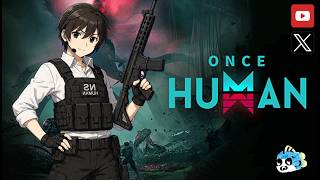 【Once Human】#1 まずは触ってみましょうね('ω')【ワンスヒューマン】