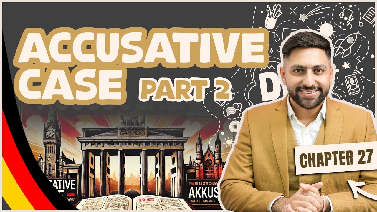 Chapter 27: Accusative Case Part 2 | Learn German A1 Series 2025 – Score 100/100 Goethe A1 Exam