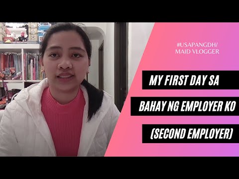 Usapang DH #33: My First Day sa Bahay ng Employer ko (Second Employer) | Domestic Helper in Hongkong