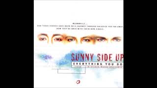 Sunny Side Up - Everything You Do