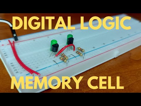 Digital Logic - 2 | making a memory cell using transistors