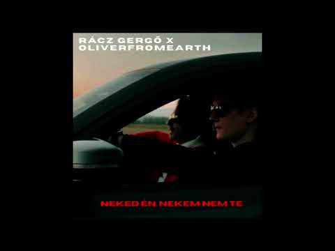 Rácz Gergő x OliverFromEarth   Neked Én, Nekem Nem Te 2o22 ZsR Remix