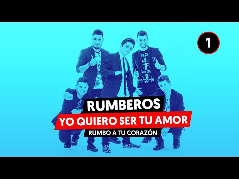 🎉 RUMBEROS - Yo Quiero Ser Tu Amor 【 Audio Oficial 】 ❤️ Rumbo A Tu Corazón #1