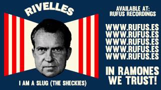 RIVELLES: I AM A SLUG (THE SHECKIES)