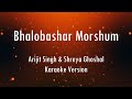 Bhalobashar Morshum (Season of Love). X=Prem | Arijit Singh Karaoke | Only Guitar Chords...