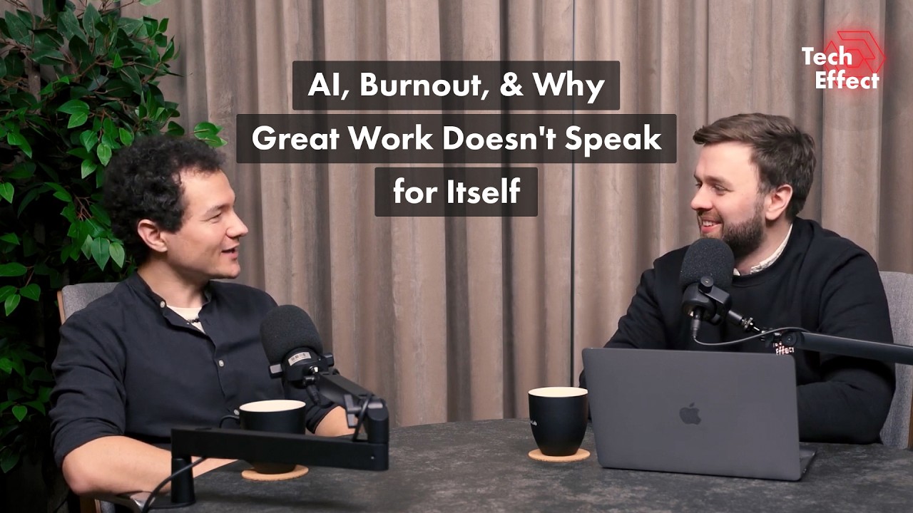Podcast — AI, Burnout and Why Great Work Doesn't Speak for Itself