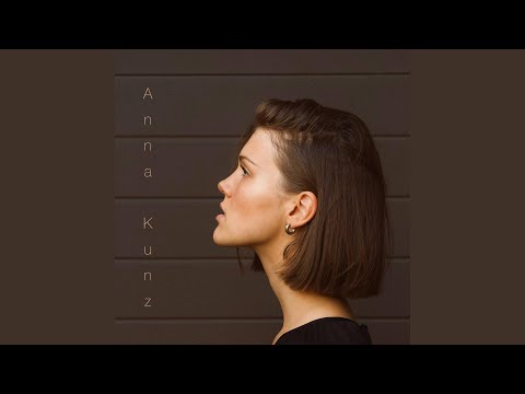 A Time When - Anna Kunz