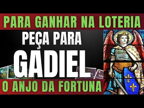 PARA GANHAR NA LOTERIA - PEÇA AO PODEROSO ARCANJO GADIEL (ORAÇÃO INFALÍVEL)