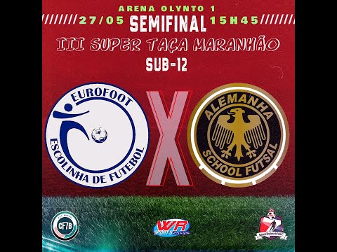 EUROFOOT 2 X 0 ALEMANHA  SUB 12 SUPER TAÇA MARANHÃO