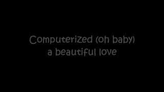 Computer Love by Zapp and Roger (lyrics)