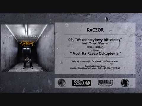 09. Kaczor feat Trzeci Wymiar - Wszechstylowy Blitzkrieg