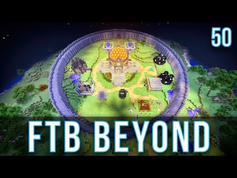 The End | FTB Beyond | Episode 50