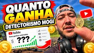 QUANTO GANHA O CANAL DETECTORISMO MOGI | GANHOS REAIS 2026