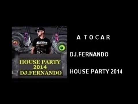 House Party 2014 - Dj Fernando - Orbital.fm