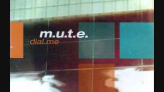 M.U.T.E. - Dial Me (Dj Janis Plus One Guestlist Remix) (2000)