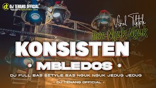 Download lagu DJ KONSISTEN MBELEDOS ( UREP TAK SETEL ANTENG ASLINE NGEMPET GENDENG ) PARTY BASS NGUK NGUK TERBARU mp3 Download lagu DJ KONSISTEN MBELEDOS ( UREP TAK SETEL ANTENG ASLINE NGEMPET GENDENG ) PARTY BASS NGUK NGUK TERBARU mp3