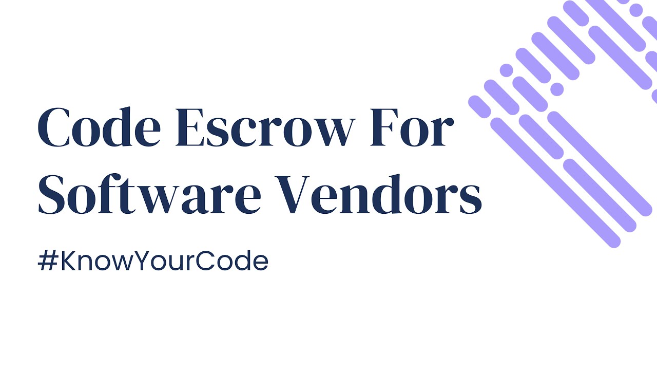 Software Code Escrow for Vendors & Customers
