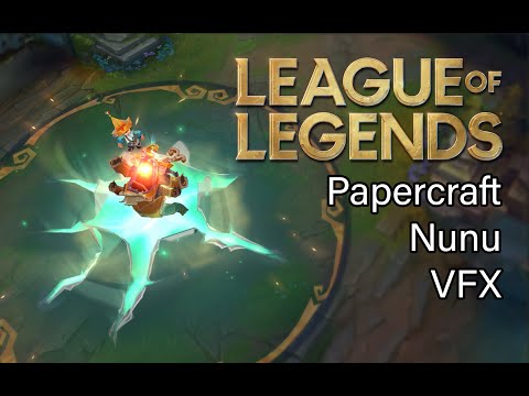 Papercraft Nunu and Willump skin visual effects