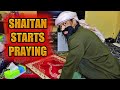 Shaitan Devil Found Praying  | Zubair Sarookh