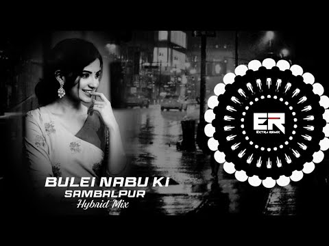 Mate Bulei Nabu Ki Sambalpur - Public Demand | HYBRID MIX | DJ SANGRAM X EXTRA REMIX | Human Sagar |