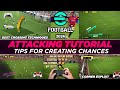 eFootball 2024 | ATTACKING TUTORIAL - LEARN TIPS FOR CREATING CHANCES | New & Veteran Players
