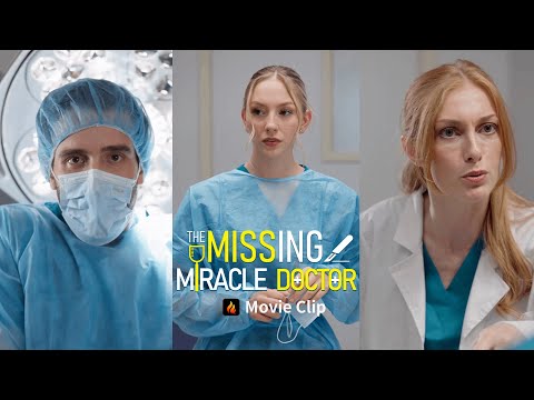 🎬 The Missing Miracle Doctor Movie Clip | She Wasn’t Just a Nurse… 🩺