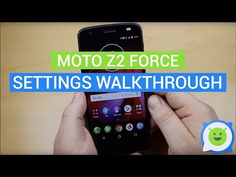 Moto Z2 Force: Settings Walkthrough