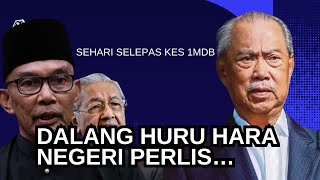 Download lagu DALANG HURU HARA PERLIS : KEJUTAN PALING DAHSYAT PN!! BUBAR BESOK… mp3