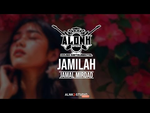 JAMILAH - Jamal Mirdad (Cover Instrumental) by ALONK | Viral Fyp Tiktok