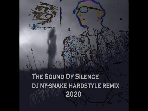 The Sound Of Silence  dj ny-snake hardstyle remix 2020