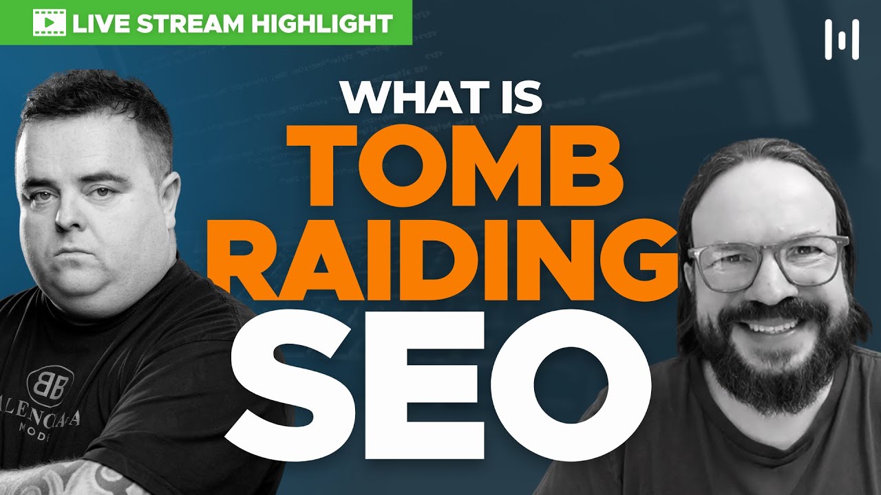 Youtube video thumbnail for What is Tomb Raiding SEO? | Live Stream Highlight w/ @CraigcampbellseoUk