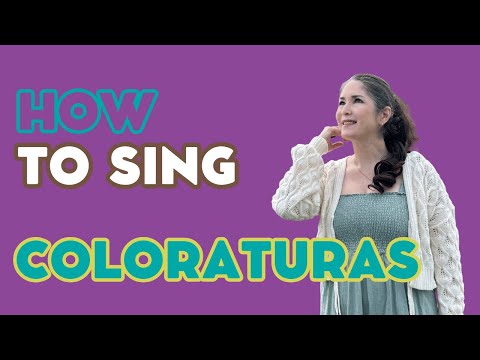 How to Sing Opera: Coloratura