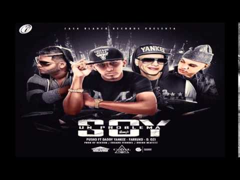 Pusho Ft. Daddy Yankee  Farruko Y D.OZI - Soy Un Problema (Official Remix) (Letra/Lirycs)