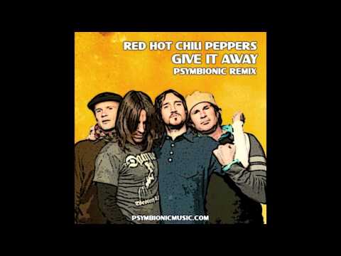 Red Hot Chili Peppers - Give It Away (Psymbionic Remix) :: Dubstep / Drumstep
