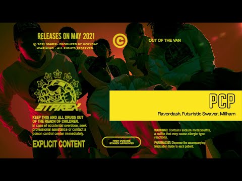 Flavordash, Futuristic Swaver, Millham - PCP (Official Audio)