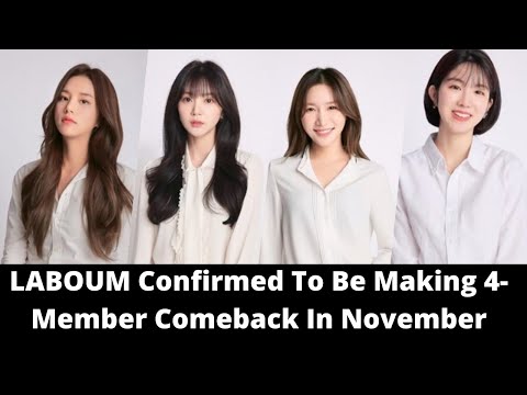 LABOUM Confirmed To Be Making 4-Member Comeback In November