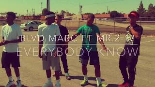 Blvd Marc Ft. 2-17 - Everybody Know / HitDemFolks