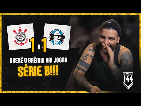 CORINTHIANS 1X1 GRÊMIO - KKKKKKKKKKKKKKKK ARERÊ KKKKKKKKKKKKKKKK